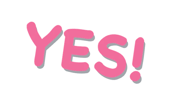 YES!