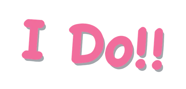 I Do!